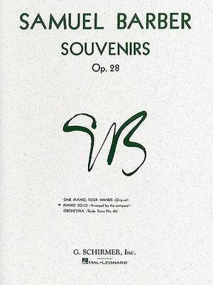 Samuel Barber: Souvenirs Opus 28