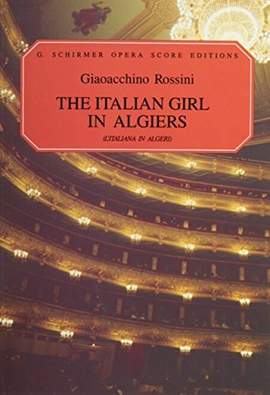 Gioachino Rossini: L'Italiana in Algeri