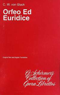 Christoph Willibald Gluck: Orfeo ed Euridice
