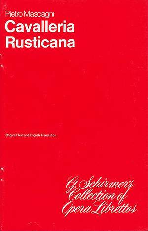 Pietro Mascagni: Cavalleria Rusticana