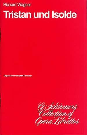 Richard Wagner: Tristan und Isolde
