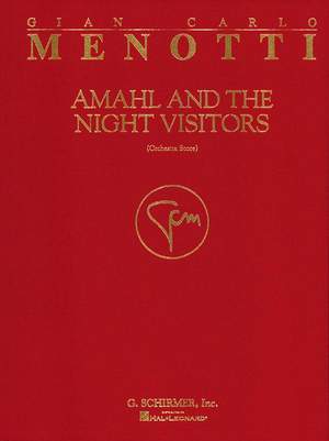 Gian Carlo Menotti: Amahl and the Night Visitors