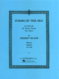 Ernest Bloch: Poems of the Sea