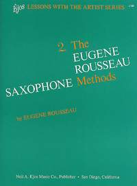 Eugene Rousseau: The Eugene Rousseau Saxophone Methods Book 2