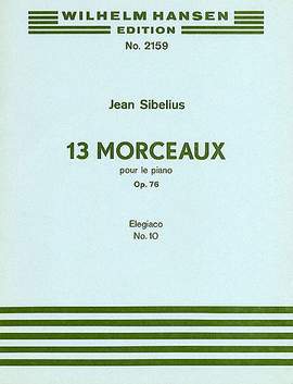 Jean Sibelius: 13 Morceaux Op.76 No.10 'Elegiaco'
