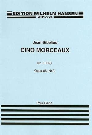 Jean Sibelius: Five Pieces Op.85 No.3 'Iris'