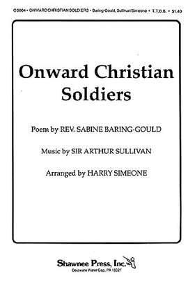 Arthur Sullivan: Onward Christian Soldiers
