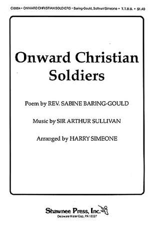 Arthur Sullivan: Onward Christian Soldiers