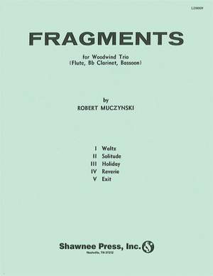 Robert Muczynski: Fragments Flute/Clarinet/Bassoon