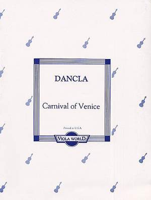 Charles Dancla: Carnival In Venice