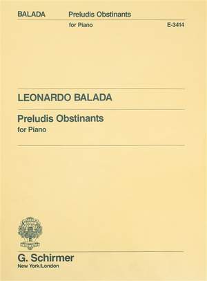 Leonardo Balada: Preludis Obstinants