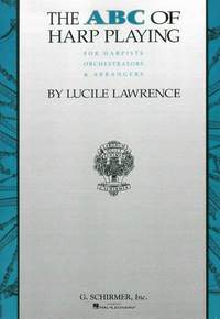 Lucile Lawrence: The ABC Of Harp Playing