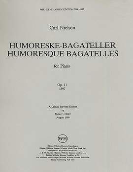 Carl Nielsen: Humoresque Bagatelles Op.11