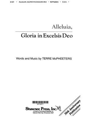 Terre McPheeters: Alleluia, Gloria In Excelsis Deo