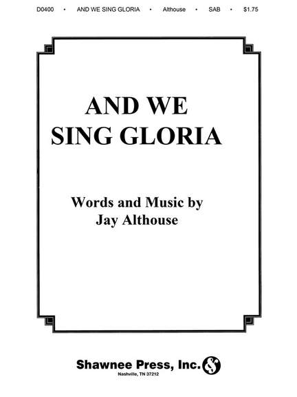 And We Sing Gloria