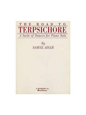 Samuel Adler: Road to Terpsichore