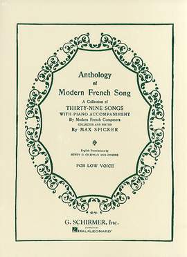 Anthology of Modern French Song (39 Songs)