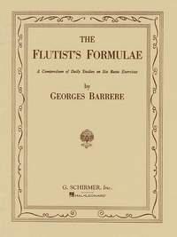 Georges Barrère: Flutist's Formulae