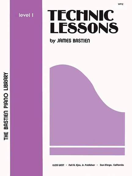 James Bastien: Technic Lessons 1