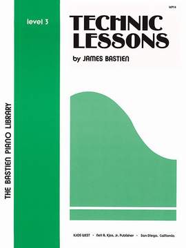 James Bastien: Technic Lessons 3