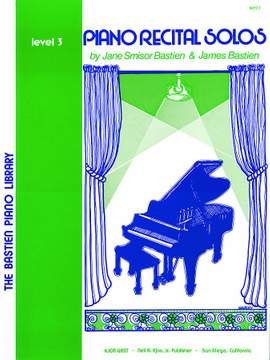 James Bastien_Jane Smisor Bastien: Piano Recital Solos 3