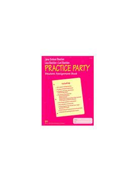 Jane Smisor Bastien: Practice Party - Student Assignment Book