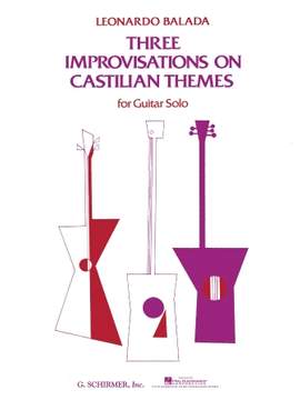 Leonardo Balada: 3 Improvisations on Castilian Themes