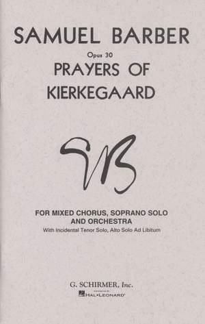 Samuel Barber: Prayers of Kierkegaard, Op. 30