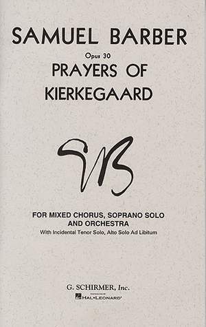 Samuel Barber: Prayers of Kierkegaard