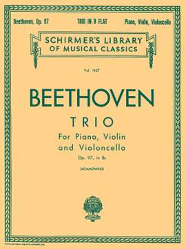 Ludwig van Beethoven: Trio in B Flat, Op. 97 (Archduke Trio)
