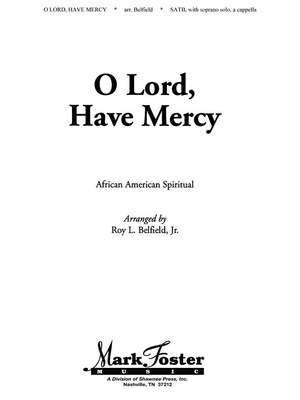 R. Belfield: O Lord Have Mercy
