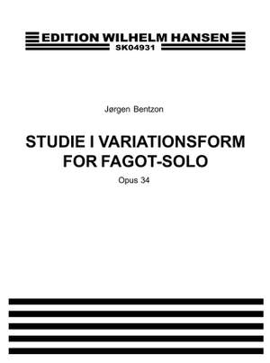 Jørgen Bentzon: Studie i Variationsform For Fagot Solo Op. 34