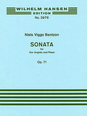 Niels Viggo Bentzon: Sonata For Cor Anglais And Piano Op.71