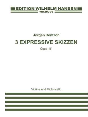 Jørgen Bentzon: Three Expressive Skizzen Op. 16