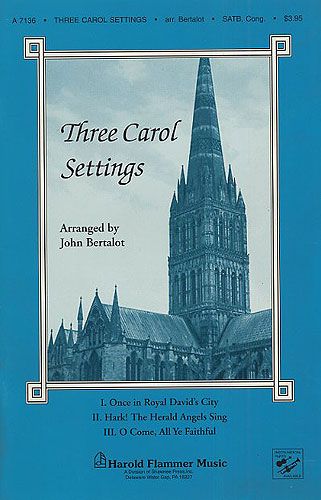John Bertalot: Three Carol Settings