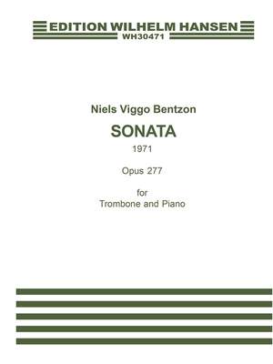Niels Viggo Bentzon: Sonata For Trombone and Piano Op. 277