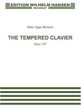 Niels Viggo Bentzon: The Tempered Clavier - Volume 1 Op.157
