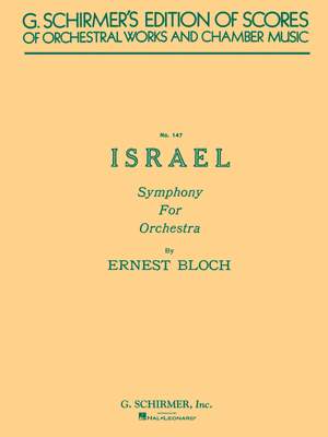 Ernest Bloch: Israel Symphony