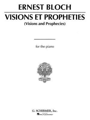 Ernest Bloch: Visions et Propheties