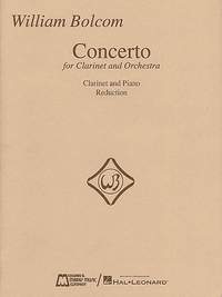 William Bolcom: William Bolcom - Concerto for Clarinet & Orchestra