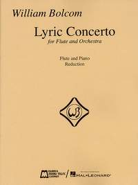 William Bolcom: Lyric Concerto For Flute And Orchestra