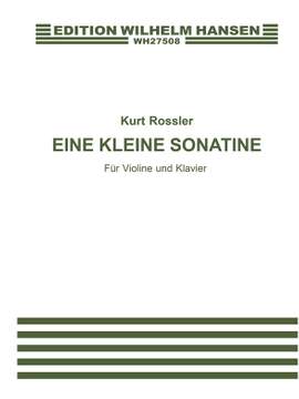 Kurt Bossler: Eine Kleine Sonatine