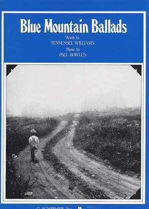 Paul Bowles: Blue Mountain Ballads