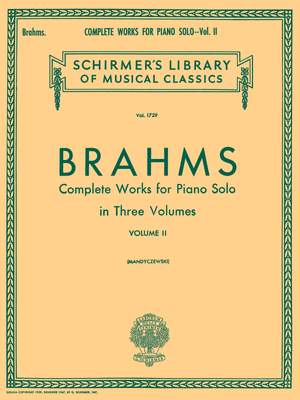 Johannes Brahms: Complete Works For Piano Solo Volume 2