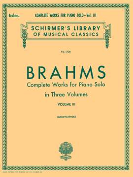 Johannes Brahms: Complete Works For Piano Solo Volume 3
