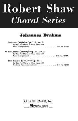 Johannes Brahms: Der Abend Op.64 No.2
