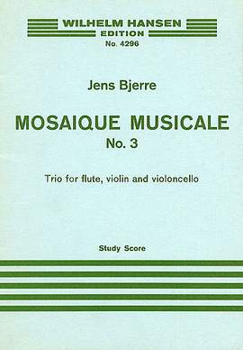 Jens Bjerre: Mosaique Musicale No. 3