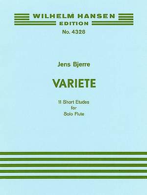 Jens Bjerre: Variete Eleven Short Etudes For Flute Solo