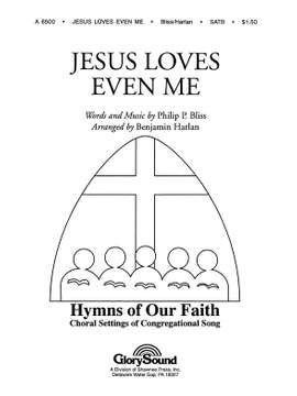 Bliss: Jesus Loves Even Me