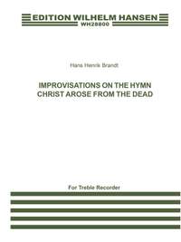 Hans Henrik Brandt: Improvisation On 'Christ Arose From The Dead'